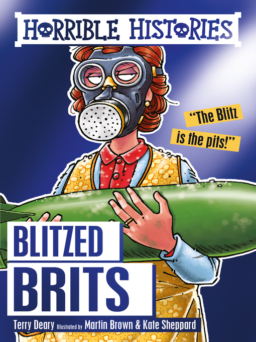Terry Deary创作的The Blitzed Brits作品的详细信息 - 可供借阅